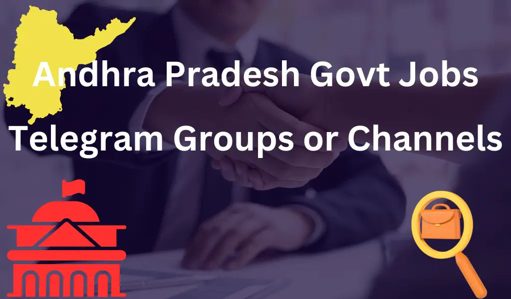 Andhra Pradesh Government (Govt) Jobs Telegram Group or Channels link in 2024, 2025, 2026