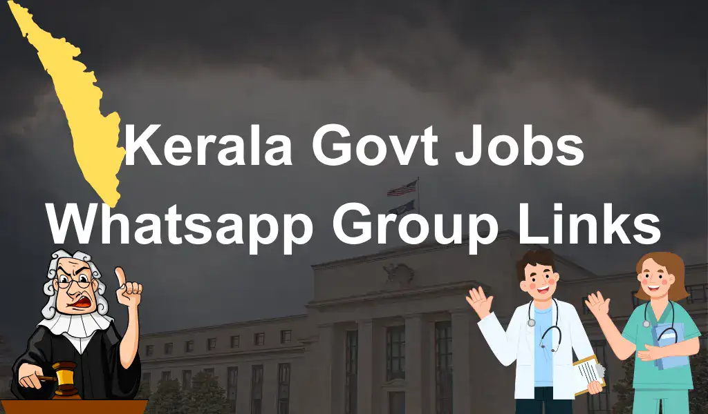 Kerala Government (Govt) Jobs Whatsapp Group Channel Links 2024, 2025, 2026