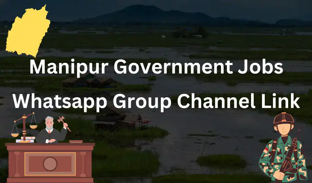 Manipur Govt Jobs Whatsapp Group Channel Link
