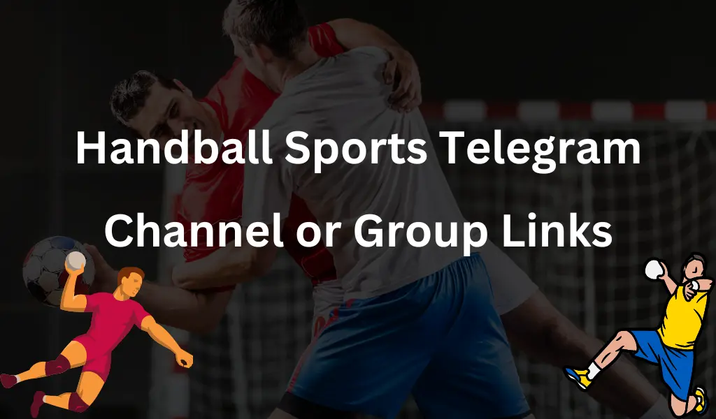 Handball Sports Telegram Channel Group Links