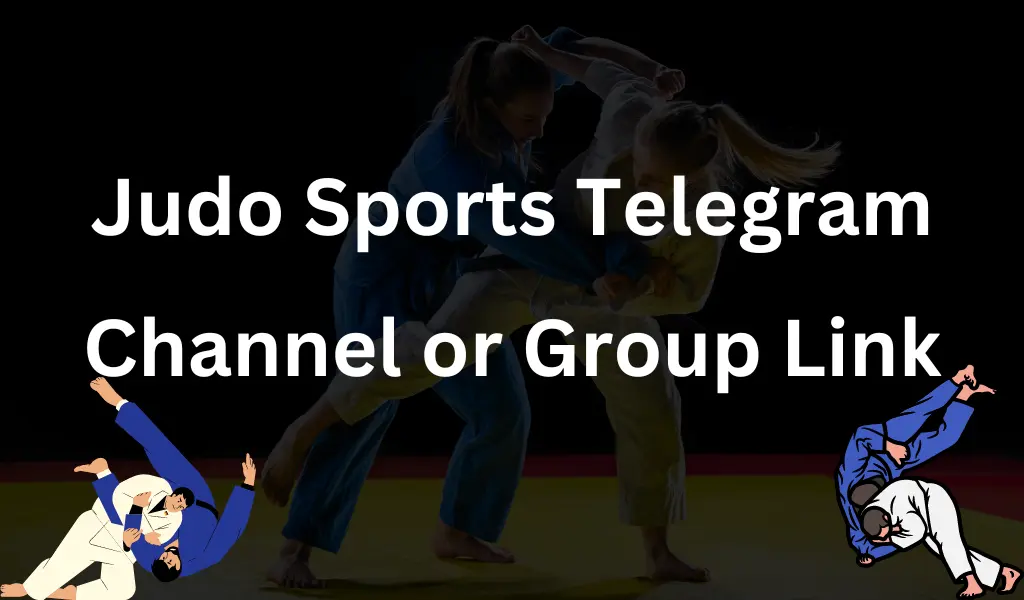 Judo Sports Telegram Channel Group Link